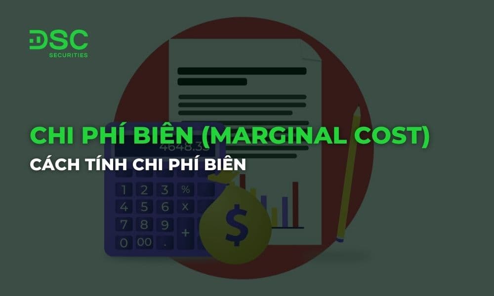 Chi phí biên (Marginal Cost) là gì? Cách tính chi phí biên