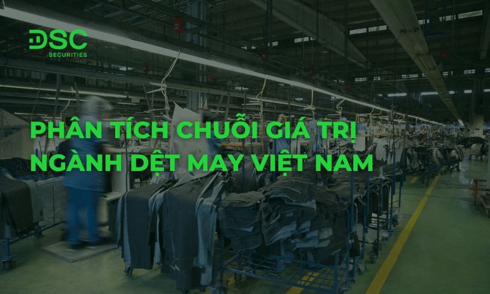 Phân tích chuỗi giá trị ngành Dệt May Việt Nam