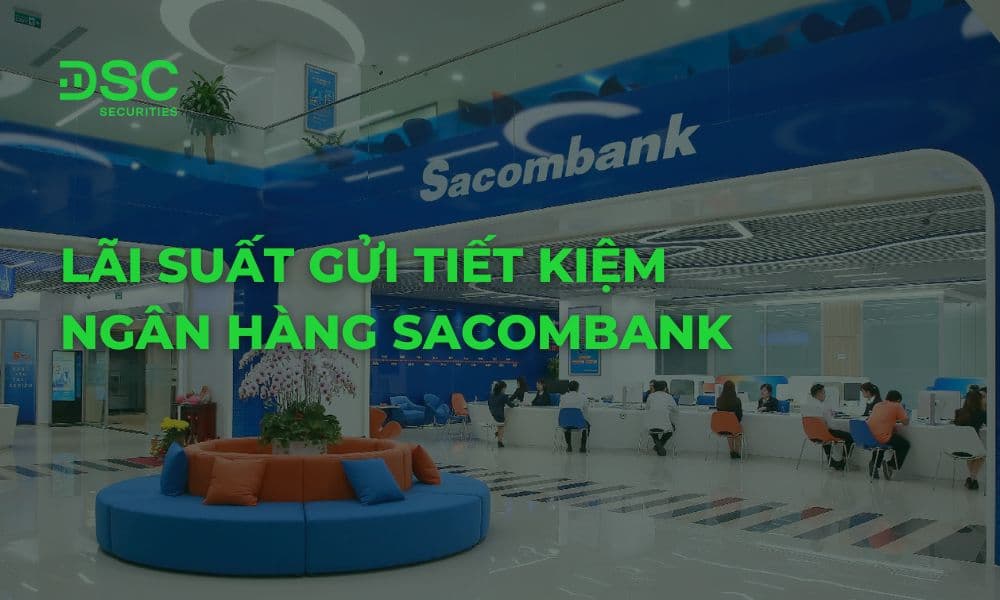Lãi suất gửi tiết kiệm ngân hàng Sacombank tháng 03/2026