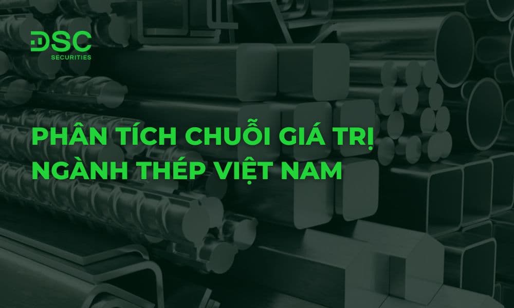 Phân tích chuỗi giá trị ngành thép Việt Nam