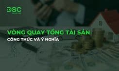 Vòng quay tổng tài sản là gì? Công thức và ý nghĩa
