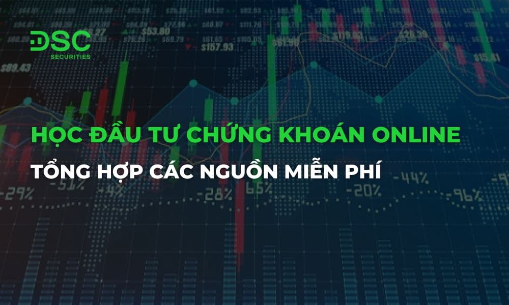 Học đầu tư chứng khoán online: Tổng hợp các nguồn miễn phí