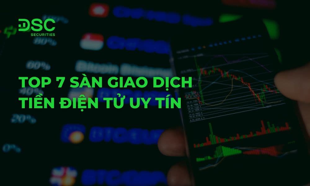 Top 7 sàn giao dịch tiền điện tử uy tín 2026