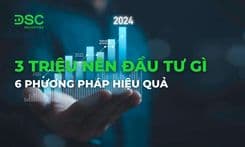 Có 3 triệu nên đầu tư gì? 6 phương pháp hiệu quả
